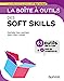 Bild des Verkufers fr La boîte à outils des Soft skills [FRENCH LANGUAGE - Soft Cover ] zum Verkauf von booksXpress