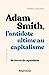 Image du vendeur pour Adam Smith, l'antidote ultime au capitalisme: Sa théorie du capabilisme [FRENCH LANGUAGE - Soft Cover ] mis en vente par booksXpress