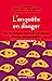 Seller image for L'enquête en danger: Vers un nouveau régime de surveillance dans les sciences sociales [FRENCH LANGUAGE - Soft Cover ] for sale by booksXpress