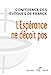 Bild des Verkufers fr L'espérance ne déçoit pas [FRENCH LANGUAGE - Soft Cover ] zum Verkauf von booksXpress