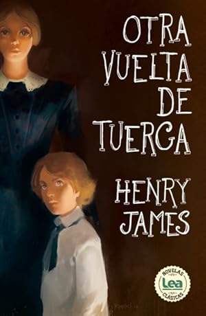 Imagen del vendedor de Otra vuelta de tuerca / The Turn of the Screw -Language: spanish a la venta por GreatBookPrices