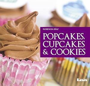 Bild des Verkufers fr Popcakes, Cupcakes & Cookies -Language: spanish zum Verkauf von GreatBookPrices