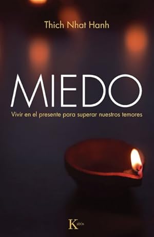 Imagen del vendedor de Miedo / Fear : Vivir en el presente para superar nuestros temores / Living in the Present to Overcome Our Fears -Language: spanish a la venta por GreatBookPrices