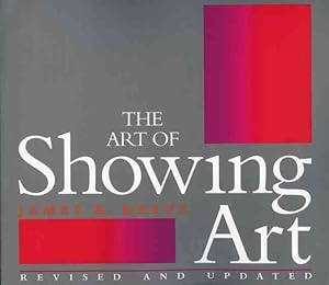Seller image for Art of Showing Art for sale by GreatBookPrices