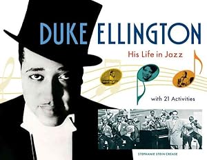 Immagine del venditore per Duke Ellington : His Life in Jazz with 21 Activities venduto da GreatBookPrices