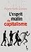 Bild des Verkufers fr L'esprit malin du capitalisme [FRENCH LANGUAGE - No Binding ] zum Verkauf von booksXpress