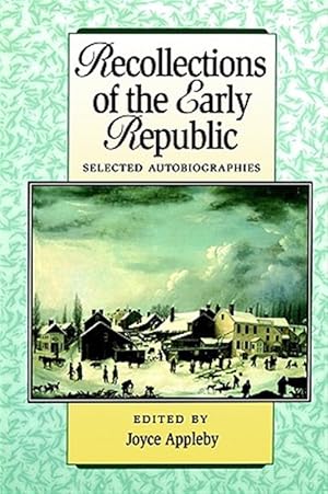 Seller image for Recollections of the Early Republic : Selected Autobiographies for sale by GreatBookPrices