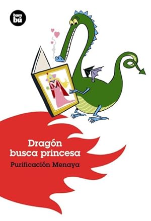 Bild des Verkufers fr Dragon Busca Princesa / Dragon Looks for Princess -Language: Spanish zum Verkauf von GreatBookPrices