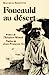 Imagen del vendedor de Foucauld au désert [FRENCH LANGUAGE - Soft Cover ] a la venta por booksXpress