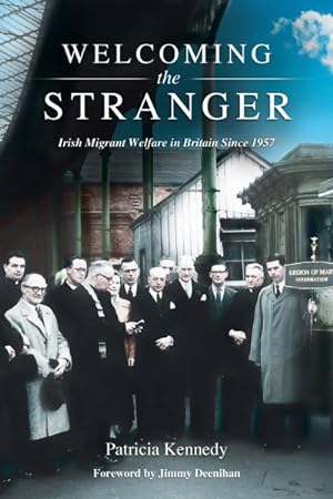 Seller image for Welcoming the Stranger : Irish Migrant Welfare in Britain Since 1957 for sale by GreatBookPrices