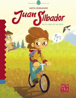 Imagen del vendedor de Juan Silbador en la copa de un pino -Language: spanish a la venta por GreatBookPrices
