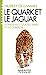 Seller image for Le Quark et le jaguar (Espaces Libres - Sciences): Voyage au coeur du simple et du complexe [FRENCH LANGUAGE - No Binding ] for sale by booksXpress