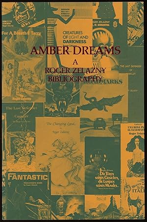 Image du vendeur pour AMBER DREAMS: A ROGER ZELAZNY BIBLIOGRAPHY. With Annotations by Darrell Schweitzer, Janny Wurts, Jeff Levin and Tom Whitmore mis en vente par John W. Knott, Jr, Bookseller, ABAA/ILAB