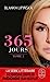 Image du vendeur pour 365 jours, (365 jours, Tome 2) [FRENCH LANGUAGE - No Binding ] mis en vente par booksXpress