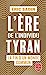 Seller image for L'ère de l'individu tyran [FRENCH LANGUAGE - No Binding ] for sale by booksXpress