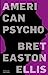 Seller image for American Psycho [FRENCH LANGUAGE - Soft Cover ] for sale by booksXpress