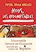 Seller image for Nous les indomptables - tome 1: Comment les humains ont conquis le monde [FRENCH LANGUAGE - Soft Cover ] for sale by booksXpress