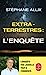 Image du vendeur pour Extraterrestres : L'enquête [FRENCH LANGUAGE - No Binding ] mis en vente par booksXpress