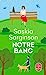 Seller image for Notre banc [FRENCH LANGUAGE - No Binding ] for sale by booksXpress