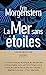 Seller image for La Mer sans étoiles [FRENCH LANGUAGE - No Binding ] for sale by booksXpress