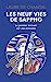 Image du vendeur pour Les neuf vies de Sappho [FRENCH LANGUAGE - Soft Cover ] mis en vente par booksXpress