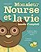 Imagen del vendedor de Monsieur Nourse et la vie [FRENCH LANGUAGE - Soft Cover ] a la venta por booksXpress