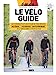 Seller image for Le vélo guide - Les conseils pour les cyclos de tous niveaux de la sortie hebdo à l'étape du Tour [FRENCH LANGUAGE - Soft Cover ] for sale by booksXpress