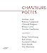 Immagine del venditore per Chanteurs poètes [FRENCH LANGUAGE - Soft Cover ] venduto da booksXpress