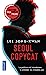 Seller image for Séoul copycat [FRENCH LANGUAGE - No Binding ] for sale by booksXpress