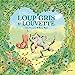 Bild des Verkufers fr Loup gris et Louvette [FRENCH LANGUAGE - Hardcover ] zum Verkauf von booksXpress