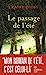 Seller image for Le passage de l'été [FRENCH LANGUAGE - No Binding ] for sale by booksXpress