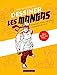 Seller image for Dessiner les mangas: Mangas, Shônen, Shôjo, Seinen. [FRENCH LANGUAGE - Soft Cover ] for sale by booksXpress