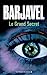 Image du vendeur pour Le Grand Secret. Nouvelle édition [FRENCH LANGUAGE - Soft Cover ] mis en vente par booksXpress