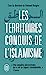 Bild des Verkufers fr Les territoires conquis de l'islamisme [FRENCH LANGUAGE - No Binding ] zum Verkauf von booksXpress
