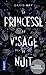 Image du vendeur pour La Princesse au visage de nuit [FRENCH LANGUAGE - No Binding ] mis en vente par booksXpress