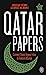 Seller image for Qatar Papers: Comment l' mirat finance l'islam de France et d'Europe [FRENCH LANGUAGE - No Binding ] for sale by booksXpress