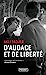 Seller image for D'audace et de liberté [FRENCH LANGUAGE - No Binding ] for sale by booksXpress