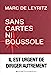 Image du vendeur pour Sans cartes ni boussole: Il est urgent de diriger autrement [FRENCH LANGUAGE - Soft Cover ] mis en vente par booksXpress