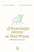 Seller image for S'émerveiller comme Le Petit Prince: Manuel pour réenchanter votre quotidien [FRENCH LANGUAGE - No Binding ] for sale by booksXpress