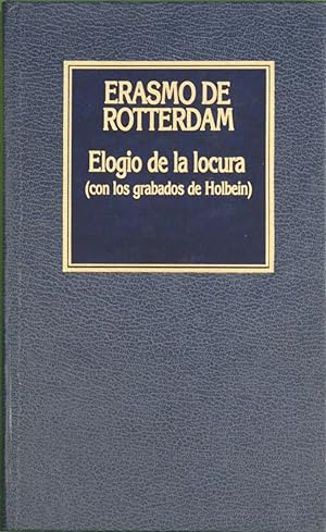 Bild des Verkufers fr Elogio De La Locura (Con Los Grabados De Holbein) (Spanish Edition) zum Verkauf von Librairie Cayenne