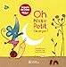 Bild des Verkufers fr Oh hisse, petit escargot ! - écoute en ligne [FRENCH LANGUAGE - Soft Cover ] zum Verkauf von booksXpress