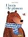 Seller image for L'ours et le pinson [FRENCH LANGUAGE - Soft Cover ] for sale by booksXpress