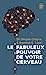 Bild des Verkufers fr Les fabuleux pouvoirs de votre cerveau [FRENCH LANGUAGE - Soft Cover ] zum Verkauf von booksXpress