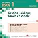 Seller image for DSCG 1 - Gestion juridique, fiscale et sociale: Acquérir les compétences attendues et les savoirs associés (2023-2024) [FRENCH LANGUAGE - Soft Cover ] for sale by booksXpress