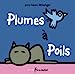 Bild des Verkufers fr Plumes à poils [FRENCH LANGUAGE - Soft Cover ] zum Verkauf von booksXpress