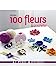 Seller image for 100 Fleurs à crocheter [FRENCH LANGUAGE - Soft Cover ] for sale by booksXpress