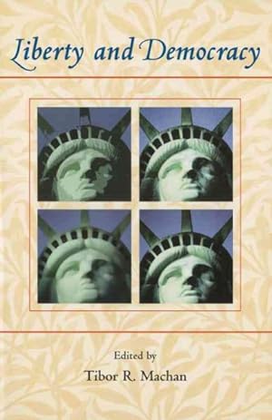Seller image for Liberty and Democracy for sale by GreatBookPrices