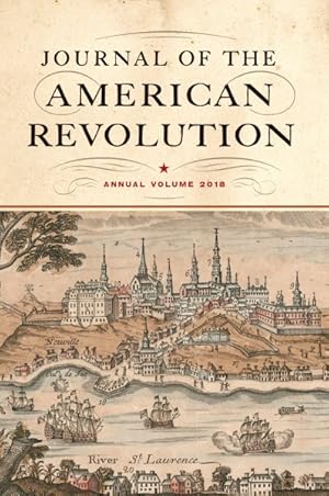 Imagen del vendedor de Journal of the American Revolution 2018 a la venta por GreatBookPrices