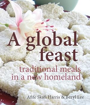 Immagine del venditore per Global Feast : Traditional Meals in a New Homeland venduto da GreatBookPrices