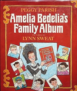 Bild des Verkufers fr Amelia Bedelia's Family Album zum Verkauf von Liberty Book Store ABAA FABA IOBA